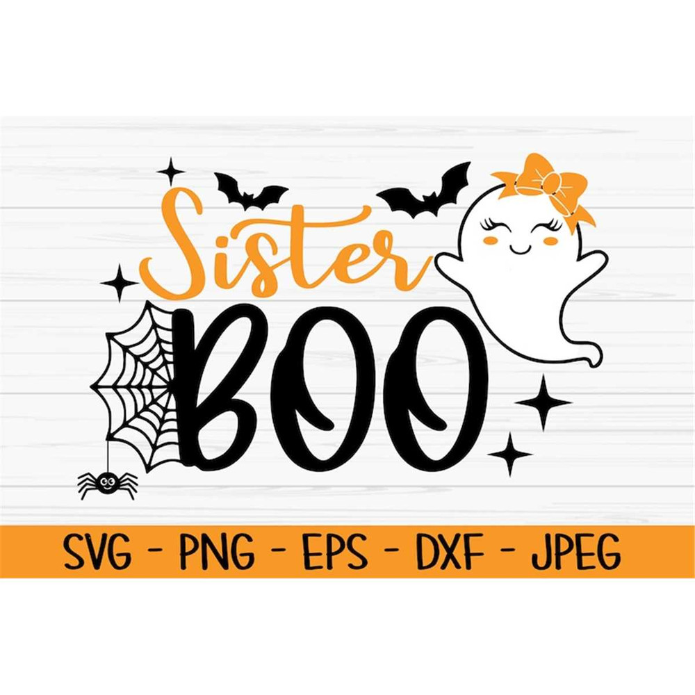 MR-882023221347-sister-boo-svg-halloween-svg-ghost-svg-baby-kids-svg-dxf-image-1.jpg