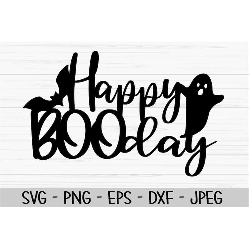 MR-882023221424-happy-booday-svg-halloween-svg-cake-topper-svg-ghost-svg-image-1.jpg