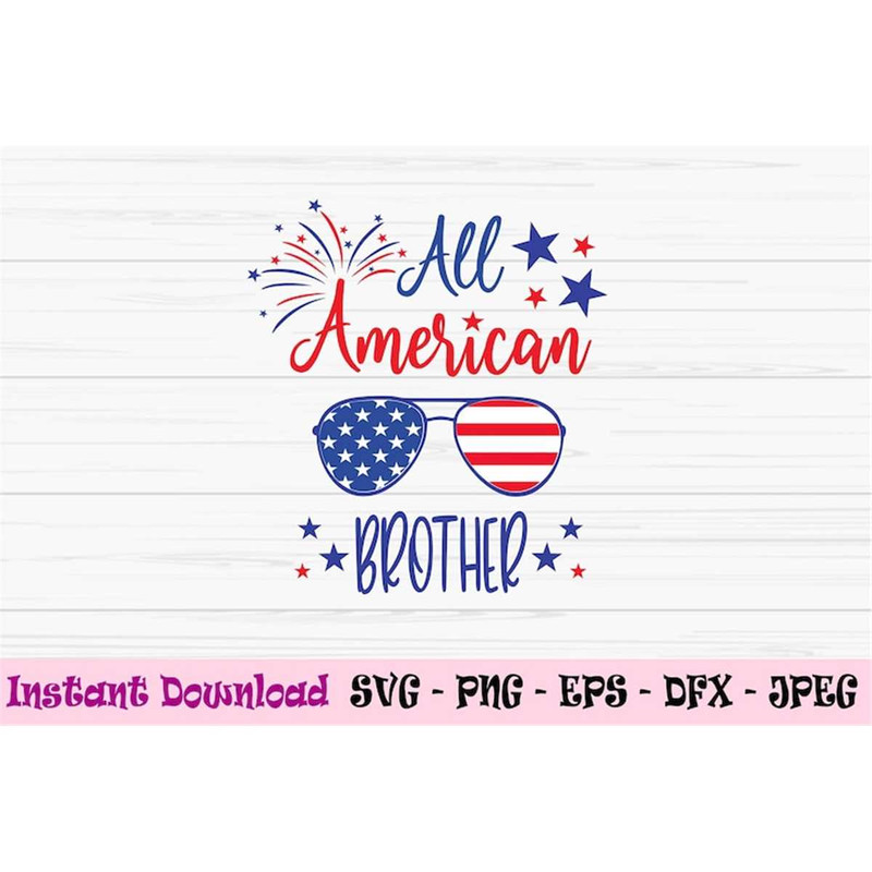 MR-882023221951-all-american-brother-svg-4th-of-july-svg-kids-svg-family-image-1.jpg