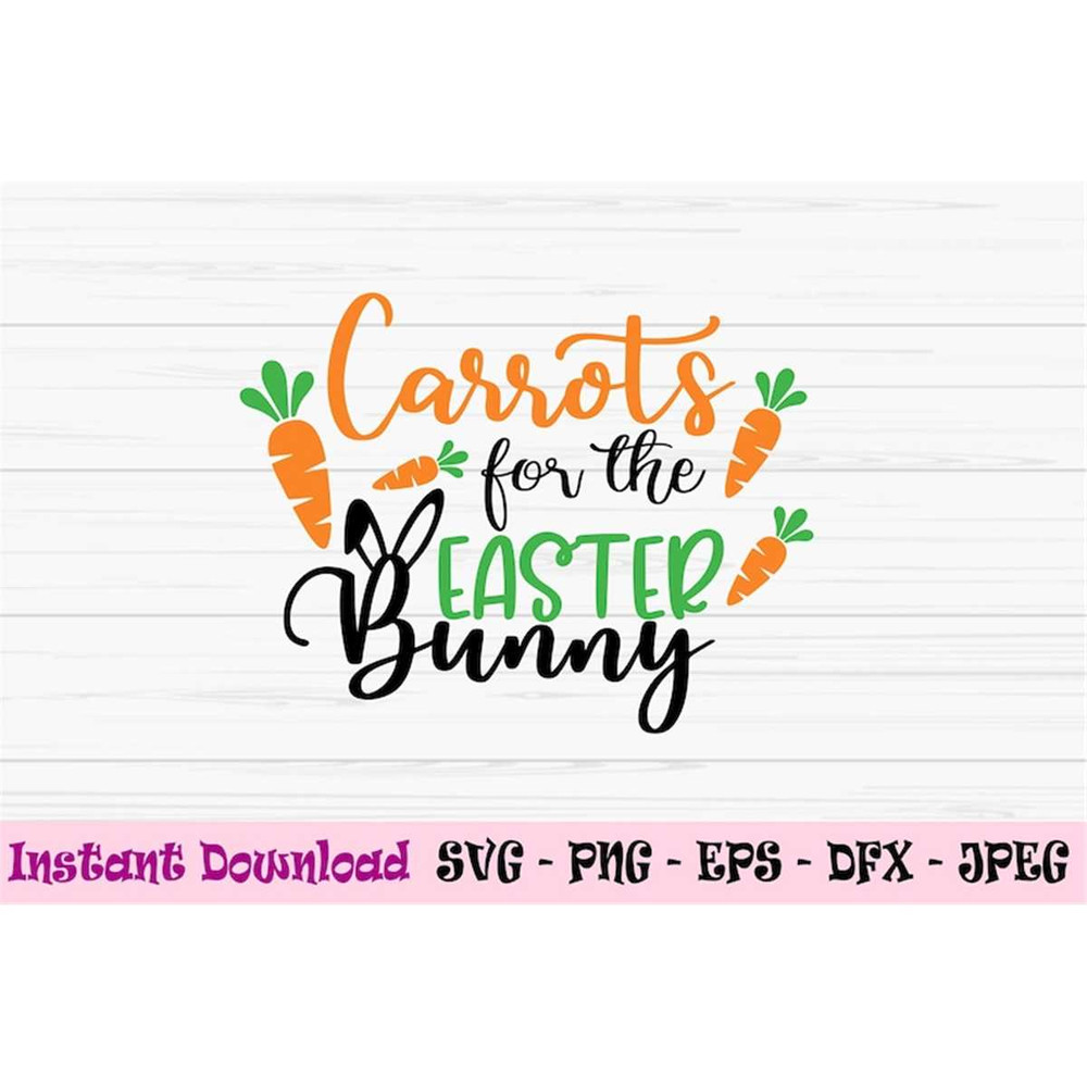 MR-88202323325-carrots-for-the-easter-bunny-svg-easter-svg-baby-kids-svg-image-1.jpg