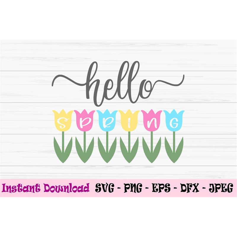 MR-882023235222-hello-spring-svg-flowers-tulips-svg-spring-sign-svg-dxf-image-1.jpg