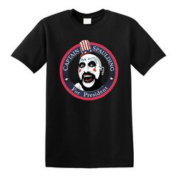 captain spaulding for president funny t-shirt