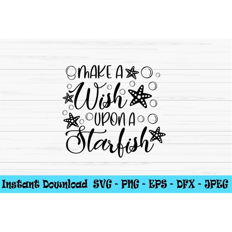 MR-882023235511-make-a-wish-upon-a-starfish-svg-summer-svg-baby-kids-svg-image-1.jpg