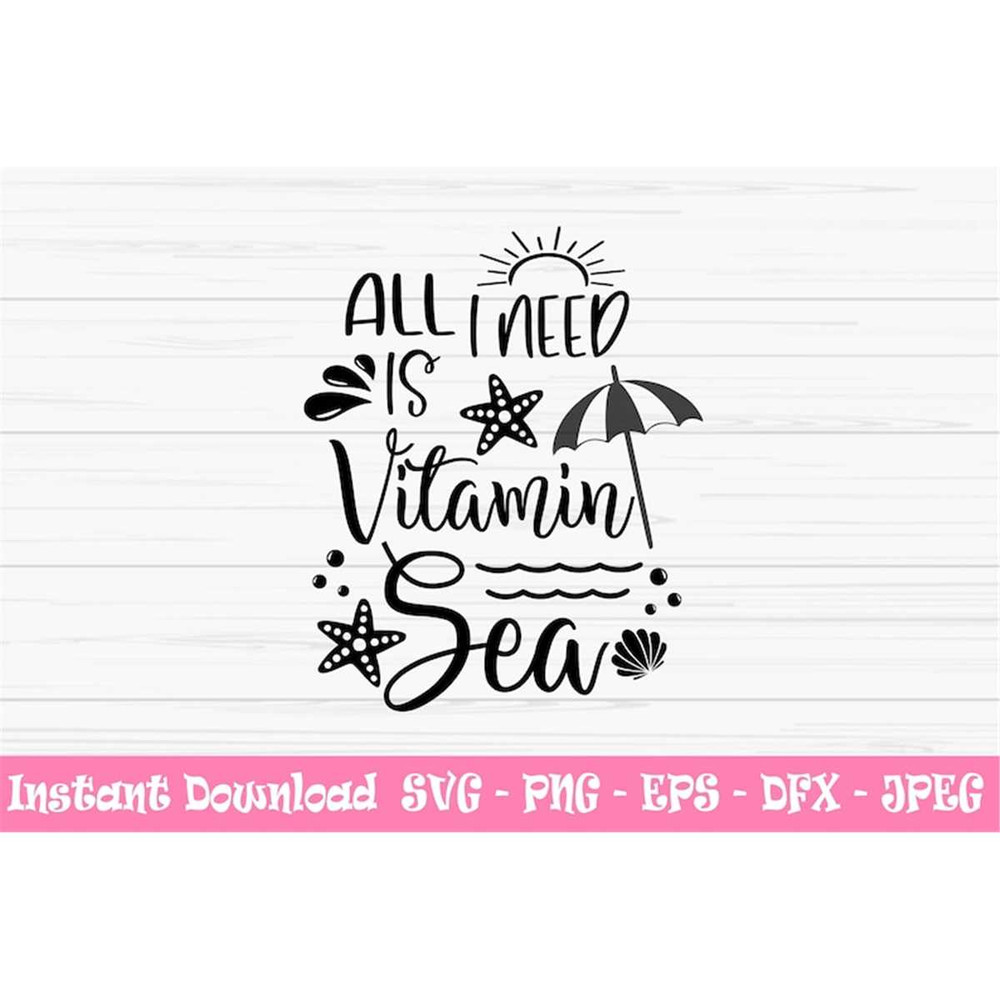 MR-9820230146-all-i-need-is-vitamine-sea-svg-summer-svg-vacation-svg-image-1.jpg