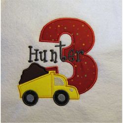 Dump Truck Birthday 3  Applique Embroidery Designs - 5x7 - Custom Numbers Welcome