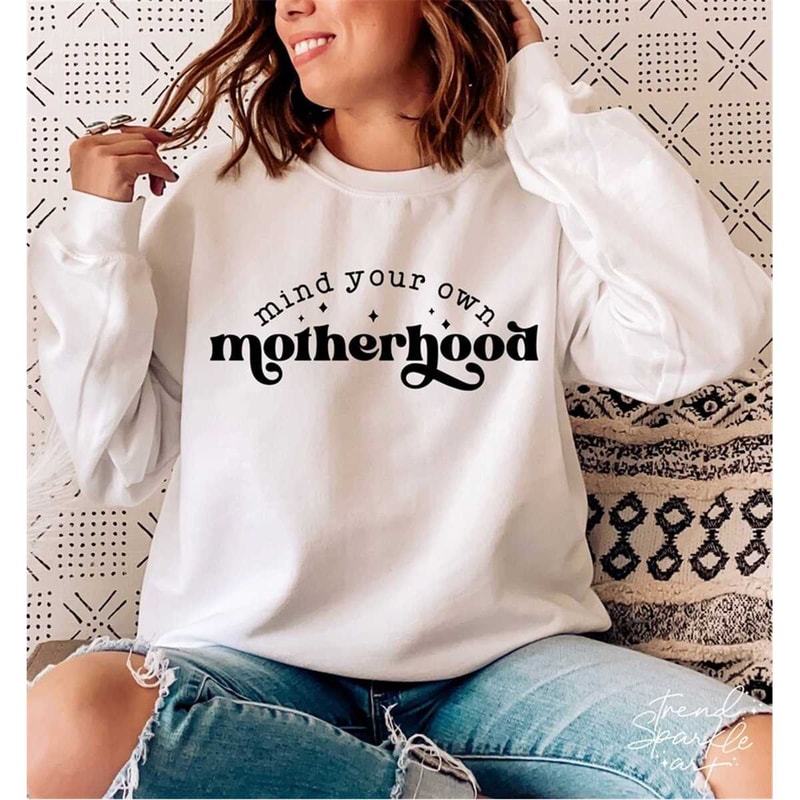 MR-98202324549-mind-your-own-motherhood-svgmotherhood-svgmom-life-svgmom-image-1.jpg