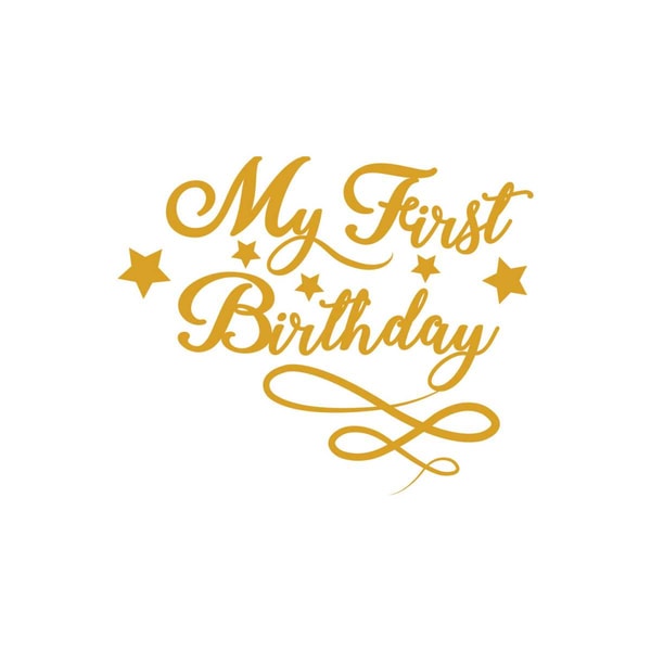 My first birthday Svg, Birthday Svg, Happy Birthday Svg | Inspire Uplift