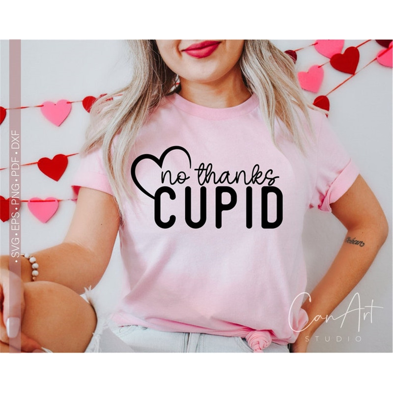 MR-9820238335-no-thanks-cupid-svg-png-funny-valentine-svg-hello-valentine-image-1.jpg