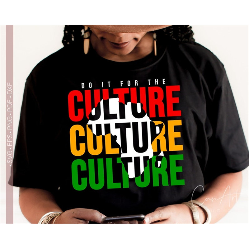 MR-9820238842-do-it-for-the-culture-svg-png-juneteenth-svg-african-image-1.jpg