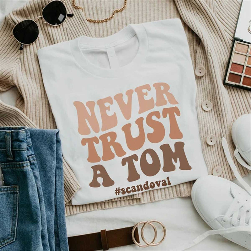 MR-98202381543-never-trust-a-tom-shirt-rules-team-ariana-sweatshirt-hoodie-image-1.jpg