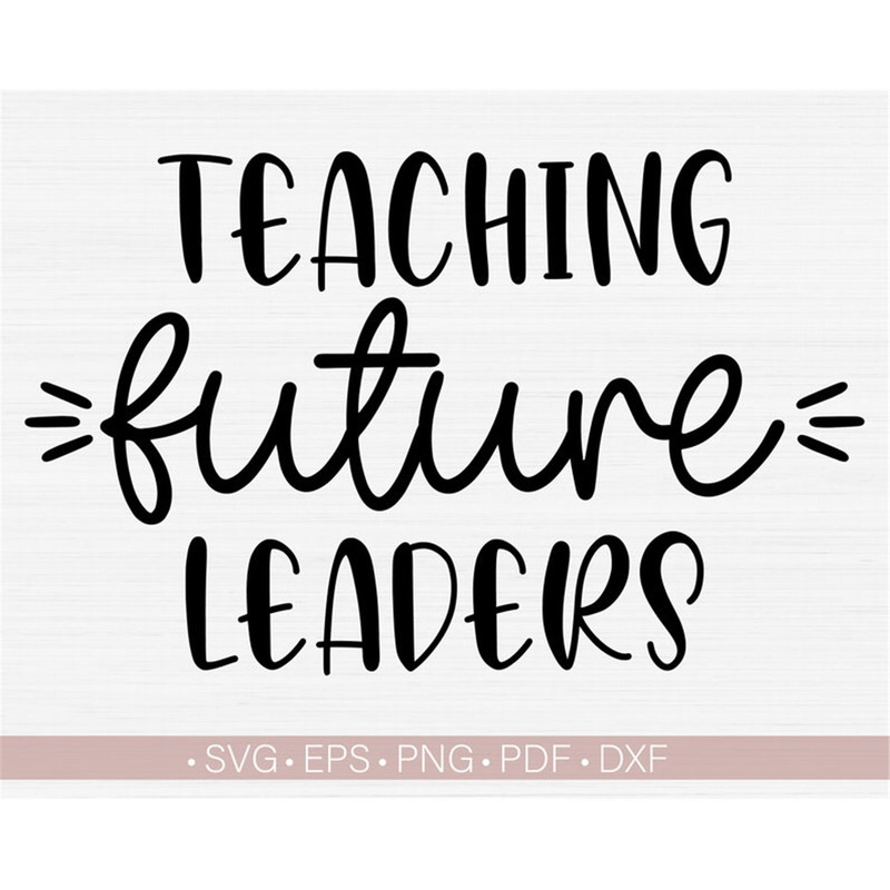 MR-98202382046-teaching-future-leaders-svg-teacher-svg-teacher-life-svg-image-1.jpg