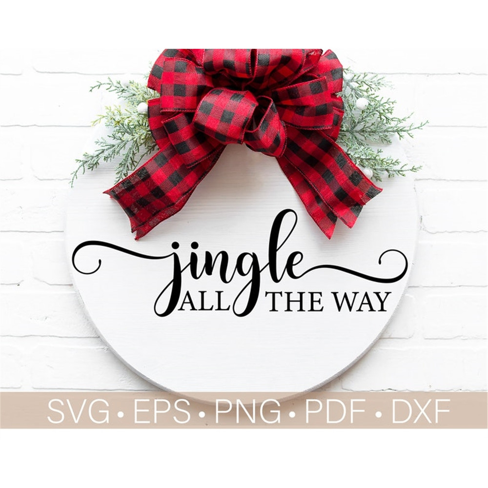 MR-98202382130-christmas-farmhouse-svg-jingle-all-the-way-svg-cut-files-for-image-1.jpg