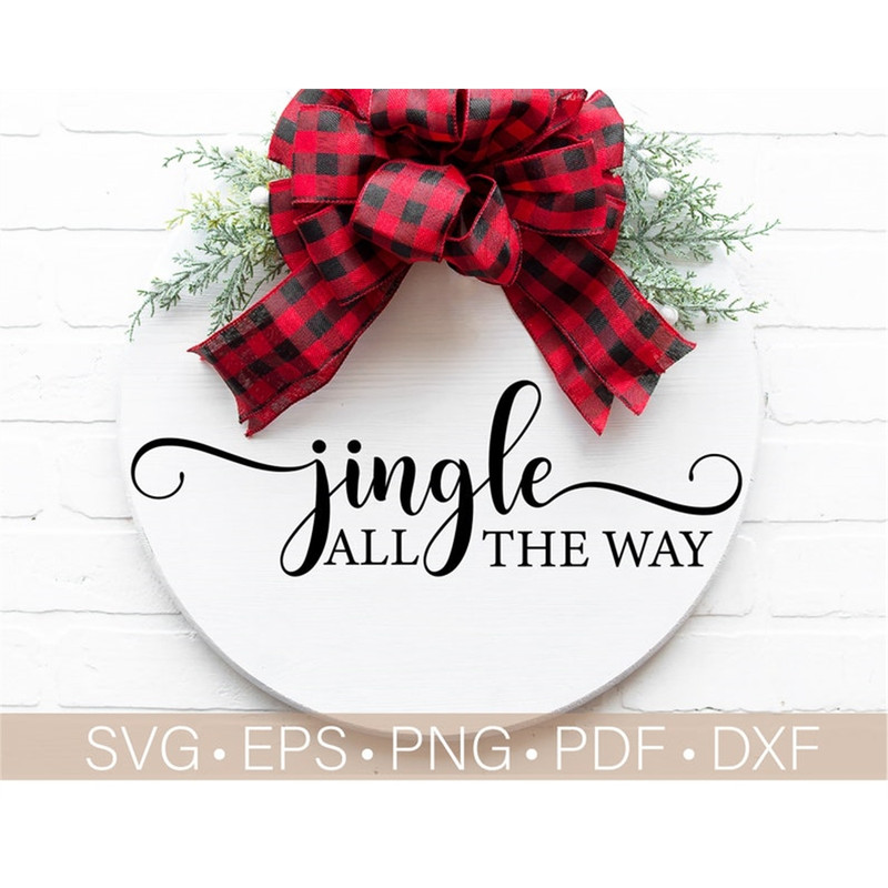 MR-98202382130-christmas-farmhouse-svg-jingle-all-the-way-svg-cut-files-for-image-1.jpg
