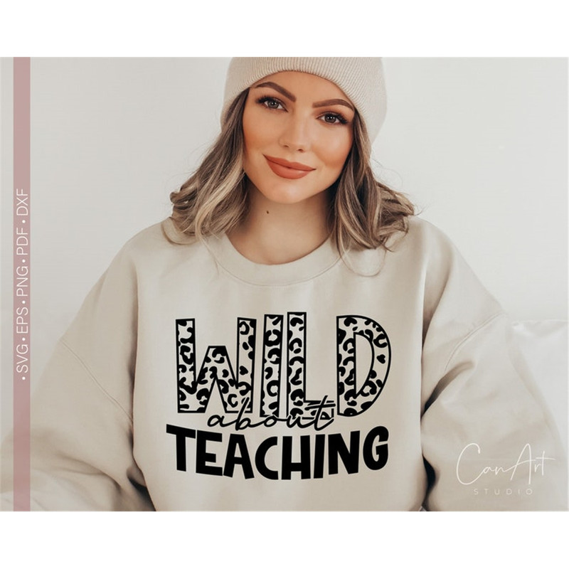 MR-98202383211-wild-about-teaching-svg-teacher-svg-teacher-life-svg-image-1.jpg