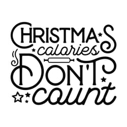 christmas calories don't count svg, christmas svg, calories svg, happy holiday svg