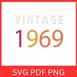 vintage 1969 retro svg | vintage 1969 svg design | vintage 1969 sublimation designs | printable art | digital download