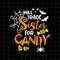 MR-108202375710-will-trade-sister-for-candy-svg-funny-sister-halloween-quote-image-1.jpg