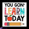 MR-artisanworks-twinklesvgcomyou-gon-learn-today-svg-png-eps-dxf-108202381219.jpeg