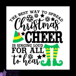 the best way to spread christmas cheer svg, christmas svg