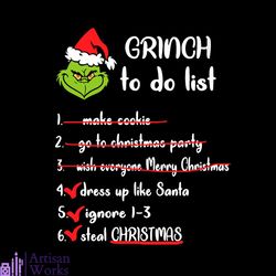 grinch to do list christmas svg, christmas svg, the grinch svg