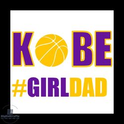 kobe girldad kobe bryant basketball svg, sport svg, kobe bryant svg