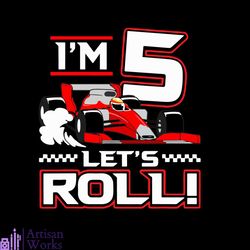 im 5 lets roll toddler boy svg, birthday svg, 5th birthday svg