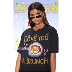 stardew valley - love you a brunch, retro vintage pixel 8-bit game t-shirt, farming harvst moon rpg video game tee