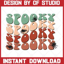 retro halloween png, groovy spooky sublimation, cute ghost, spooky season, halloween shirt png design, transfer, retro