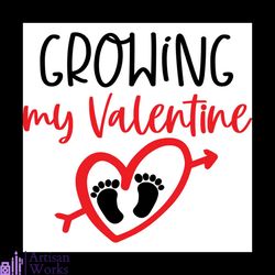 growing my valentine svg, valentine svg, growing svg, feet svg, arrow svg