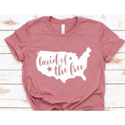 land of the free shirt | american mama shirt | 4th of july shirt women | fourth of july women | women's patriotic shirt