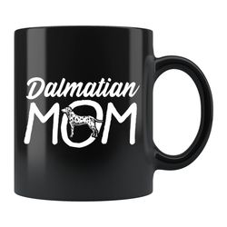 dalmatian mom mug, dalmatian mom gift, dalmatian mug, dalmatian gift, dog lover gift, dog mug, dog mom gift, dalmatian c