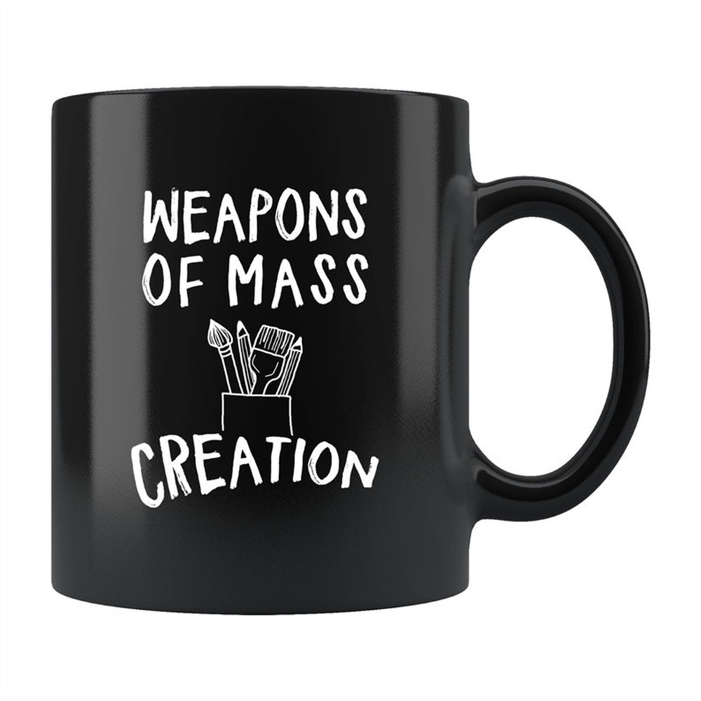 MR-108202311317-weapons-of-mass-creation-mug-artist-mug-artist-gift-image-1.jpg