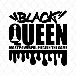 black queen the most powerful piece in the game svg