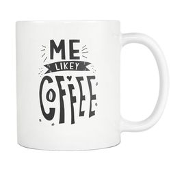 funny coffee gift for coffee lover gift coffee lover mug coffee addict gift coffee fan gift coffee addict mug me likey c