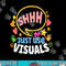 Shhh Just Use Visuals Special-needs Education Inclusion png, sublimation copy.jpg