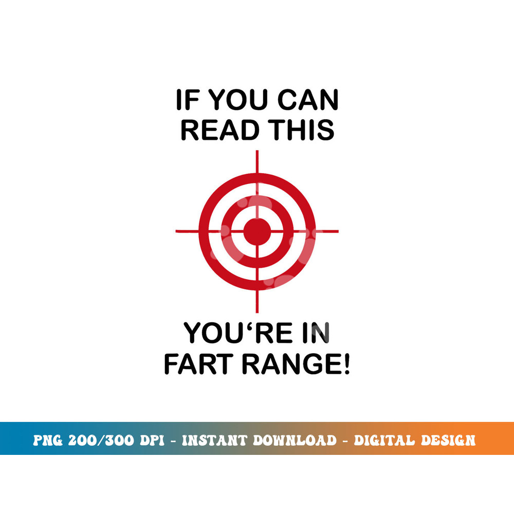 If You Can Read This You re in Fart Range - Funny Halloween png, sublimation copy.jpg