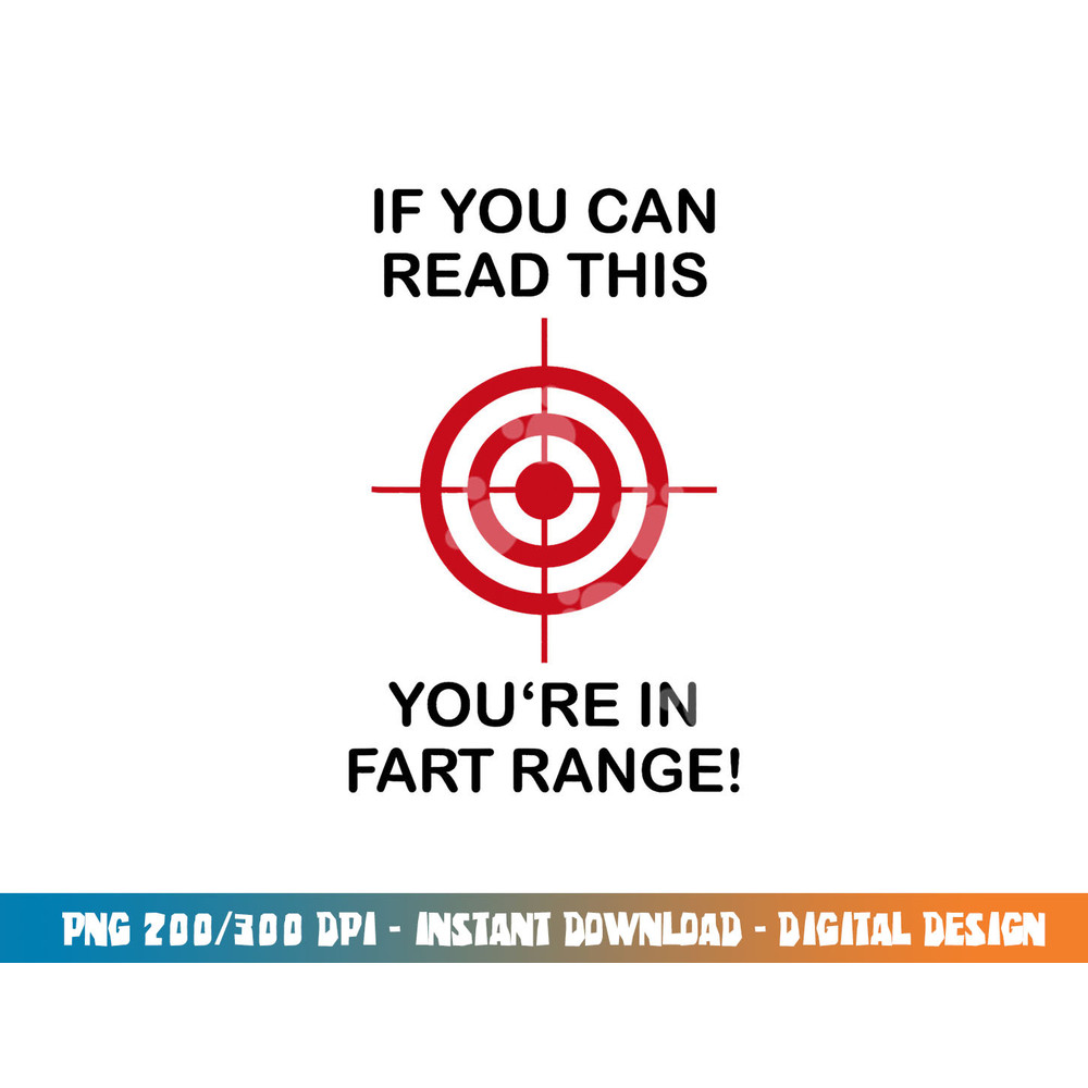 If You Can Read This You re in Fart Range - Funny Halloween png, sublimation copy.jpg