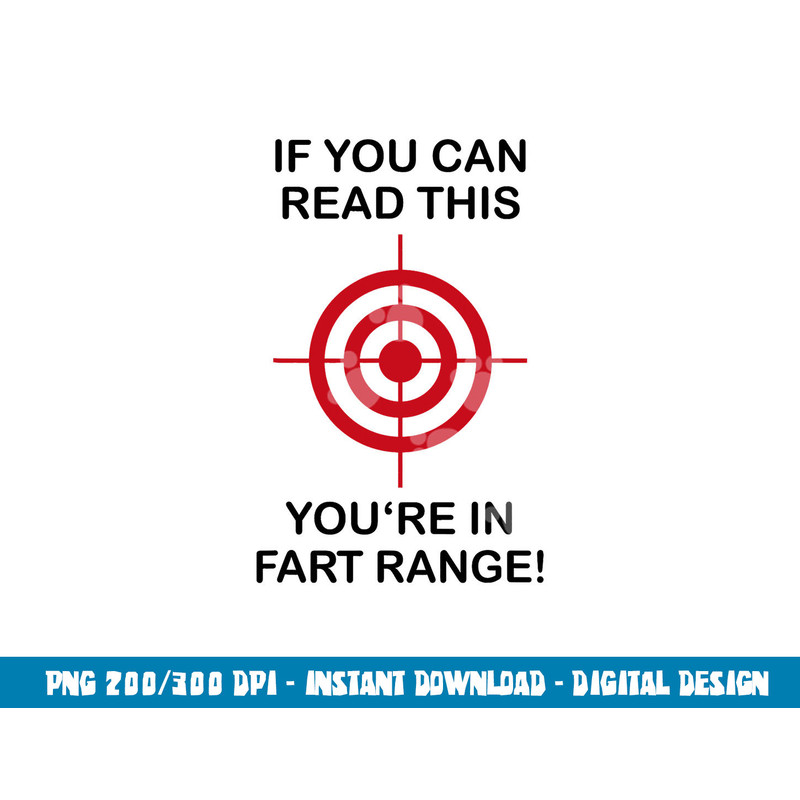 If You Can Read This You re in Fart Range - Funny Halloween png, sublimation copy.jpg