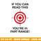 If You Can Read This You re in Fart Range  - Funny Halloween png, sublimation copy.jpg