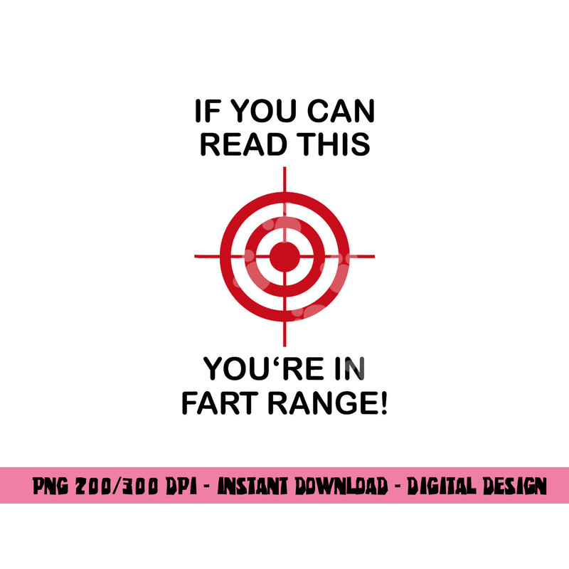 If You Can Read This You re in Fart Range - Funny Halloween png, sublimation copy.jpg