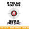 If You Can Read This You re In Fart Zone Funny Humor Quote png, sublimation copy.jpg