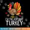 Im Birthday Turkey Funny Happy Thanksgiving Men Women Kids png, sublimation copy.jpg
