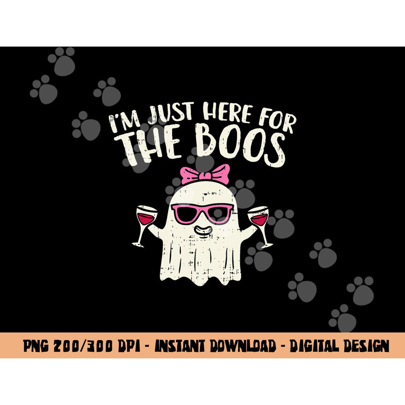 Im Just Here For The Boos Funny Halloween Costume For Women  png,sublimation copy.jpg