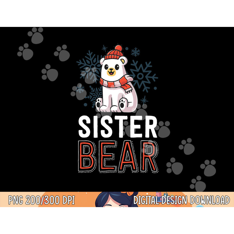 Sister Bear Family Christmas Shirts Polar Bear Holiday Xmas png, sublimation copy.jpg