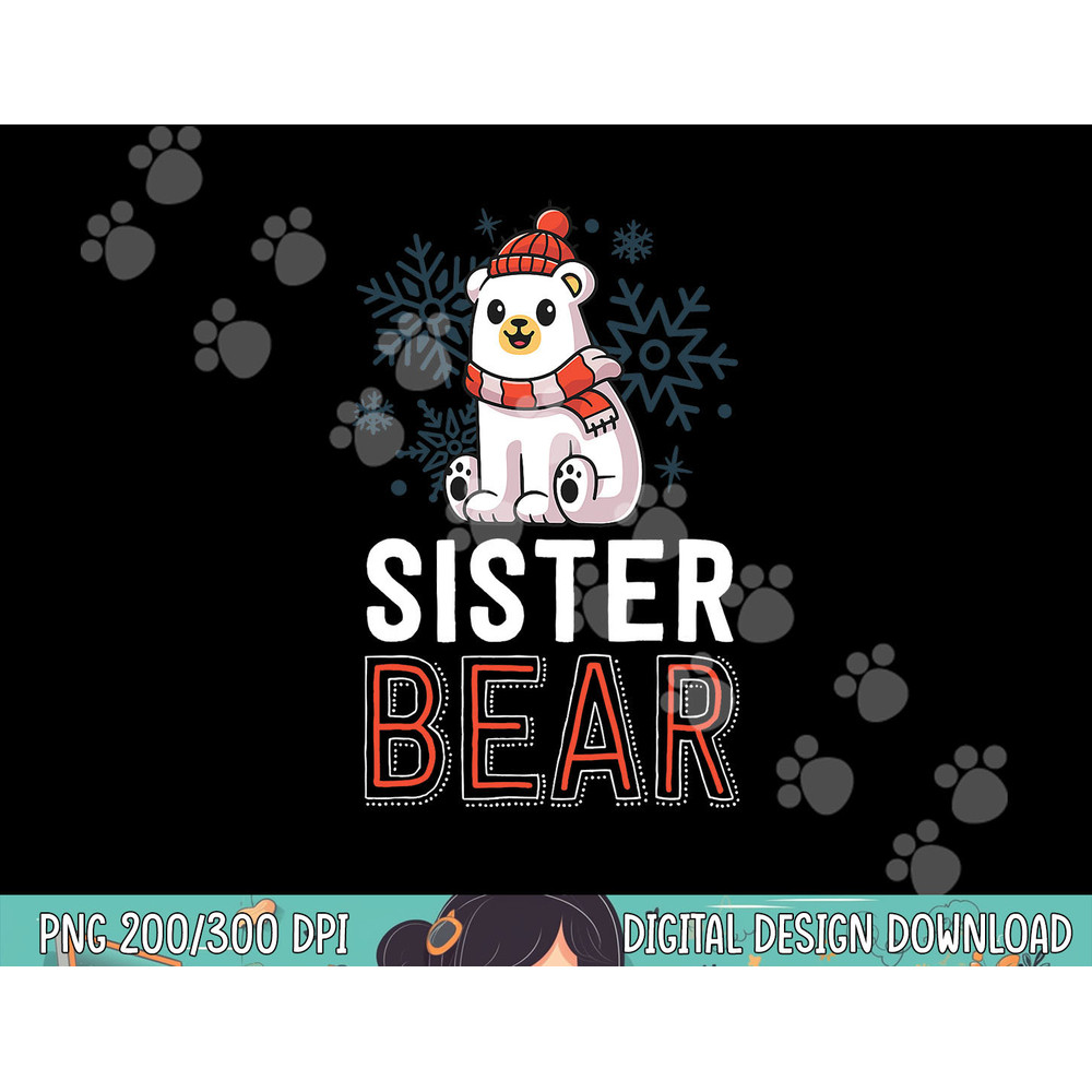 Sister Bear Family Christmas Shirts Polar Bear Holiday Xmas png, sublimation copy.jpg