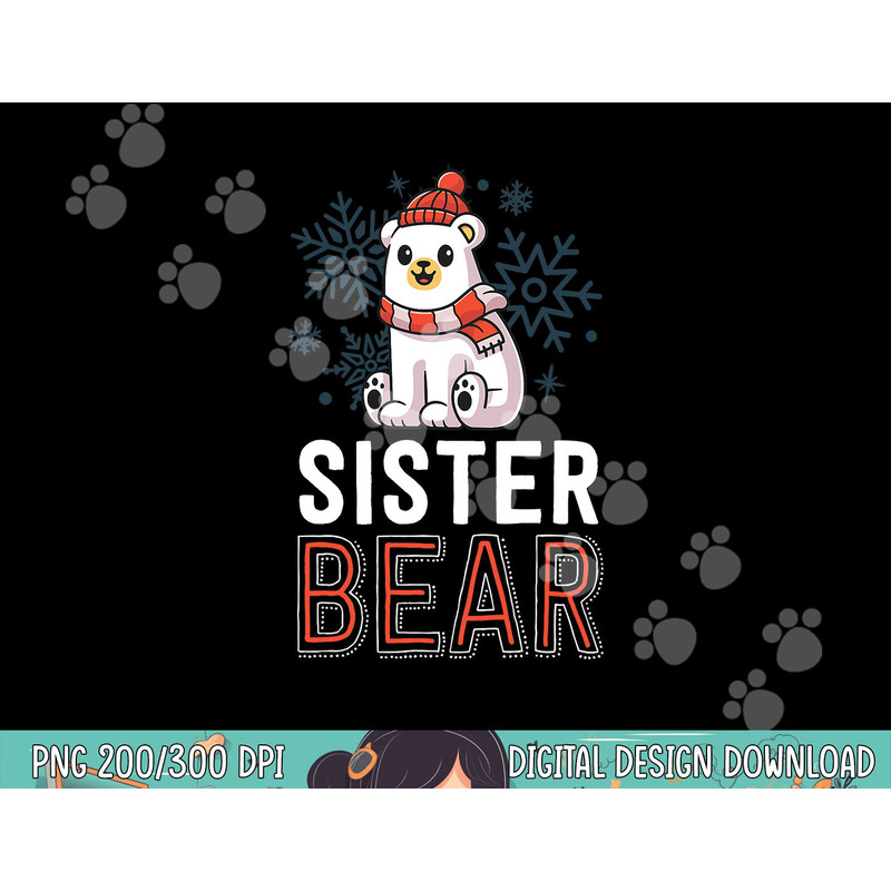 Sister Bear Family Christmas Shirts Polar Bear Holiday Xmas png, sublimation copy.jpg