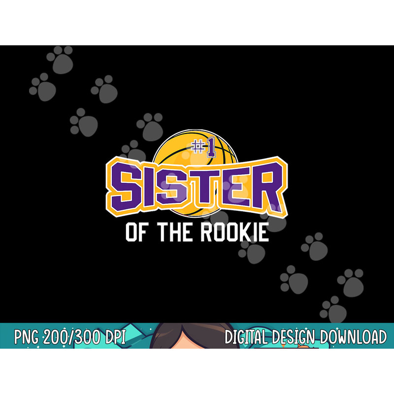 Sister of the Rookie 1st Birthday Basketball Theme Matching png, sublimation copy.jpg