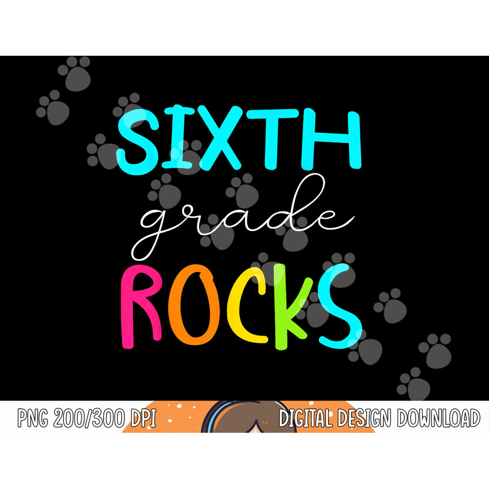 Sixth Grade Rocks Shirt Team 6th Grade Teacher png, sublimation copy.jpg