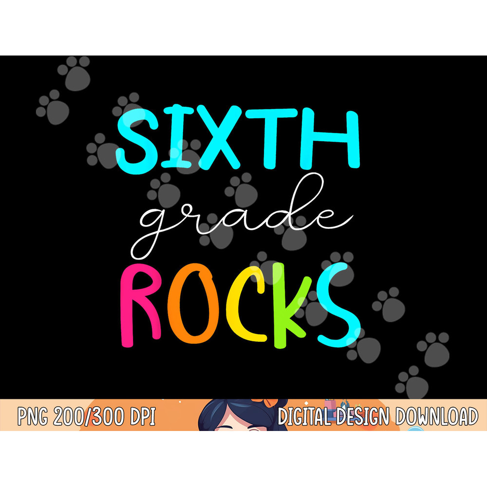 Sixth Grade Rocks Shirt Team 6th Grade Teacher png, sublimation copy.jpg
