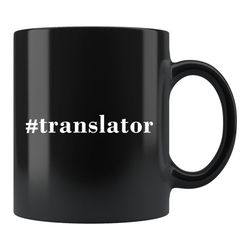 translator gift, translator mug, interpreter gift, interpreter mug, linguist gift, linguist mug, language assistant gift